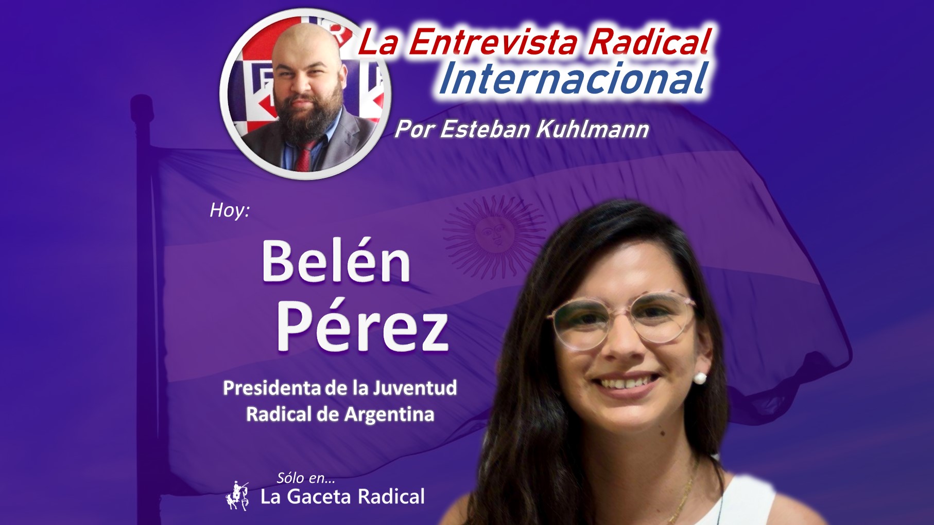 Entrevista a María Belén Pérez – Presidenta de la Juventud Radical de Argentina