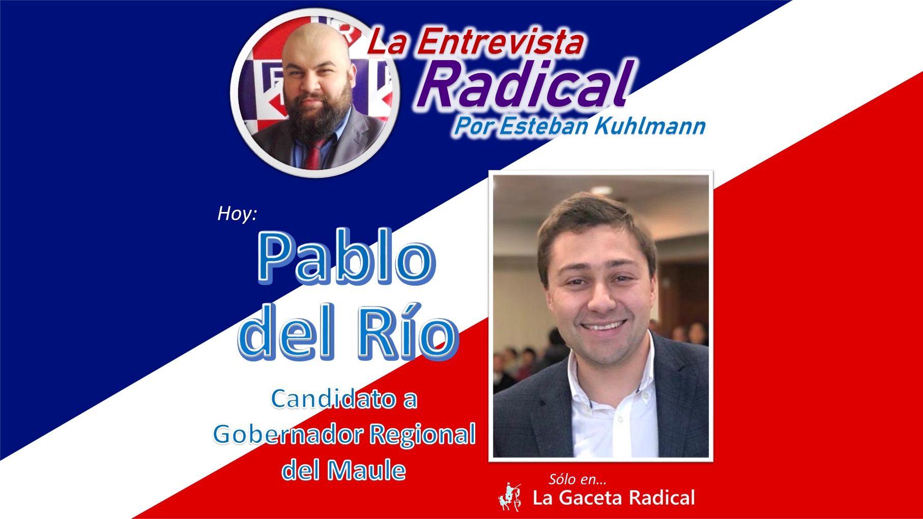 Entrevista a Pablo del Río, Candidato a Gobernador Regional por el Maule